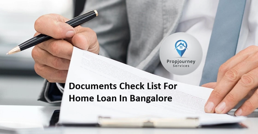 documents for home loan in Bangalore