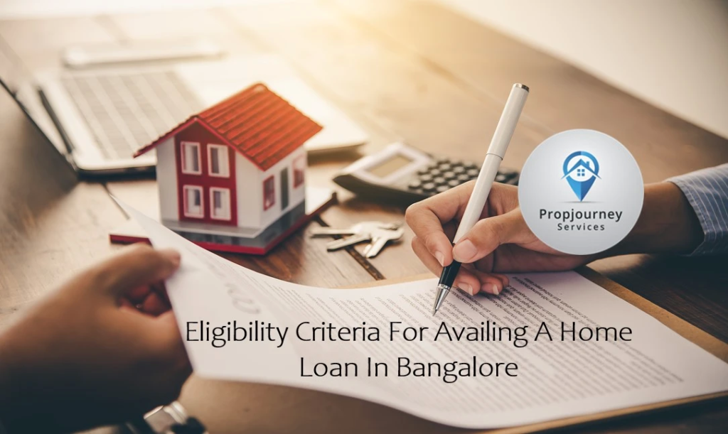 eligibility criteria for home loan in Bangalore